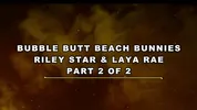 Bubble Butt Beach Bunnies Riley Star & Laya Rae Threesome W Big Dick British Bloke – Immoral Live 4K