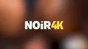 NOIR4K. Passionate Love: A romantic Sex