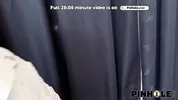 PINHOLE XXX. We played anal game in a fitting room