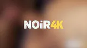 NOIR4K. Romantic Sex of Young Couple