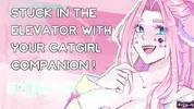 [F4M] stuck in the elevator with your catgirl companion [nsfw asmr] [erotic audio]