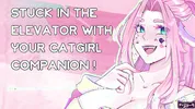 [F4M] stuck in the elevator with your catgirl companion [nsfw asmr] [erotic audio]