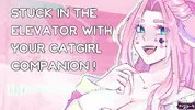 [F4M] stuck in the elevator with your catgirl companion [nsfw asmr] [erotic audio]