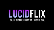 LUCIDFLIX VHSex Episode 5 with Nicole Saphir