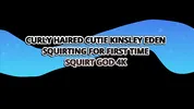 Curly-haired Cutie Kinsley Eden Laughs When Squirting For First Time – Squirt God 4k