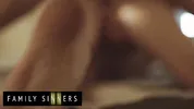 FAMILY SINNERS - Sexy Chick Gets Her Pussy Stretched And Covered In Cum By Her Boyfriend’s Brother