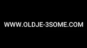 The best young & old threesomes only at Oldje-3some