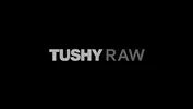 TUSHYRAW Petite Anal-Crazy Cutie Lilith Grace Loves To Bounce Her Tight Ass On His Massive Hard Cock